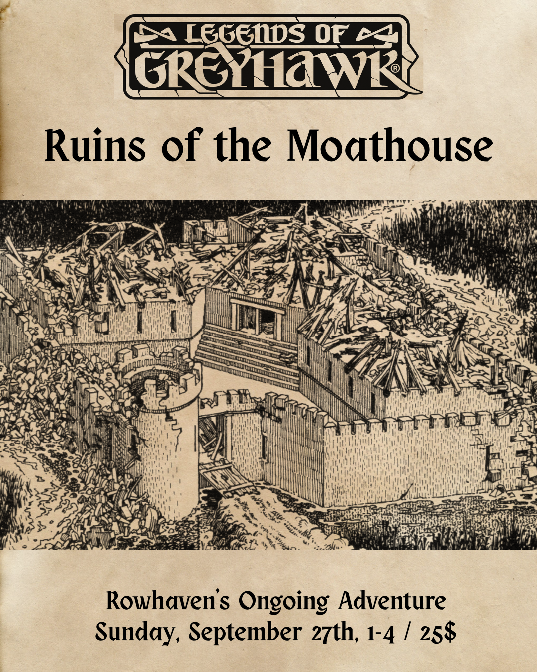 Legends of Greyhawk: Ruins of the Moathouse