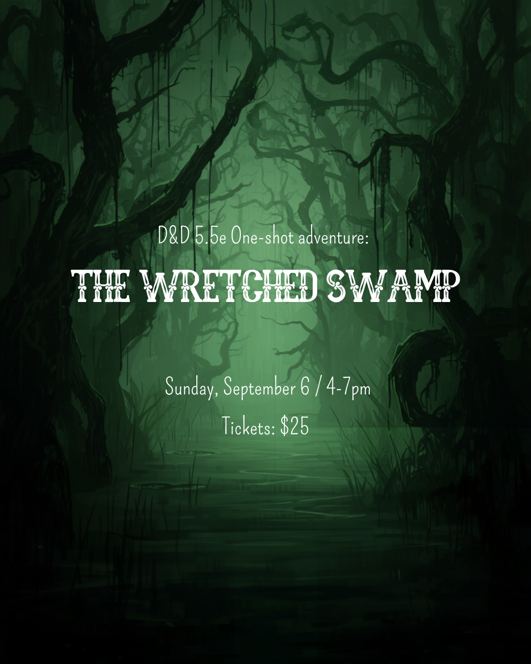 D&D One-shot: Wretched Swamp