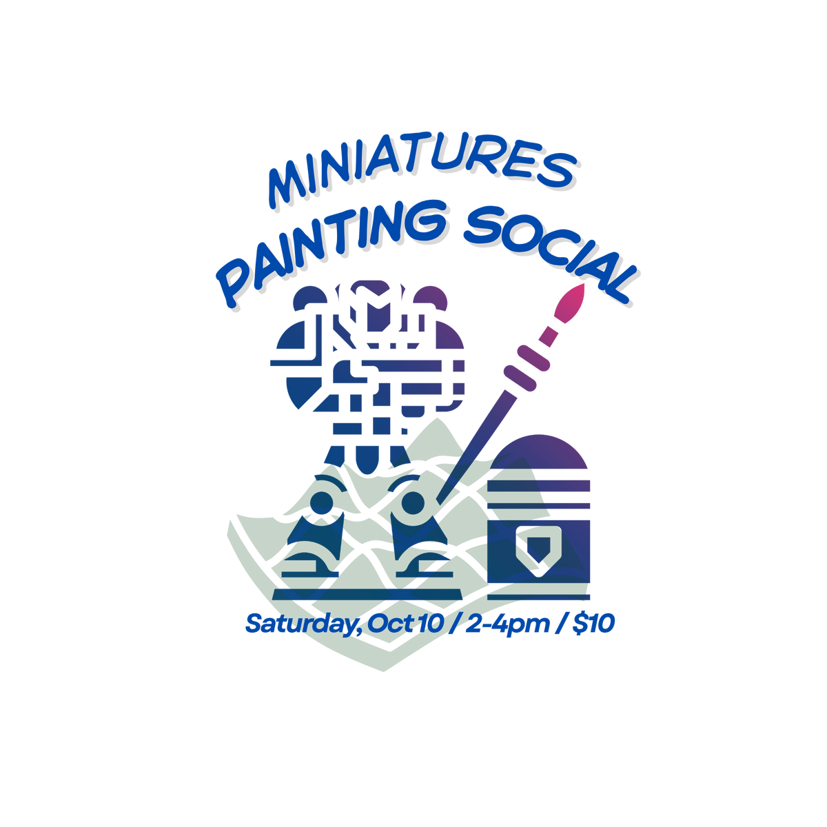 Miniatures Painting Social [Oct 10]