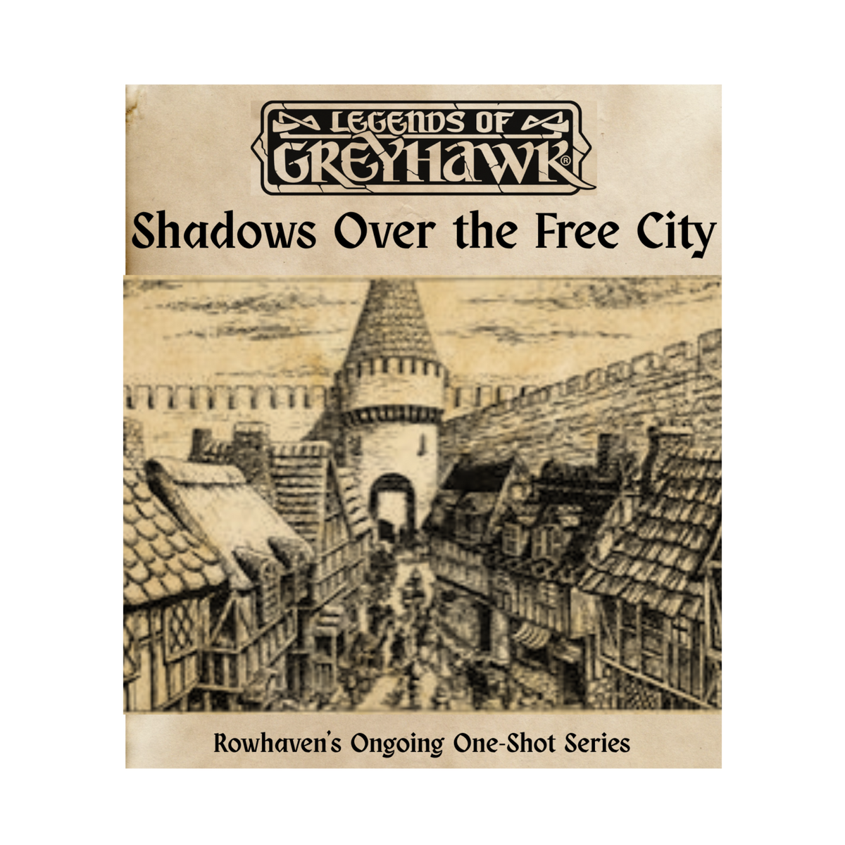 Legends of Greyhawk: Shadows Over the Free City [Oct 10]