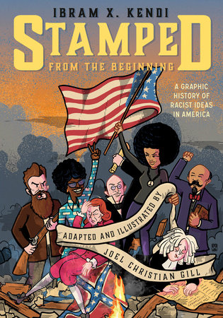 Stamped from the Beginning [Graphic Edition]